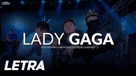 Lady gag letra - LADY GAGA Lyrics: Dom Pérignon Lady Gaga, lentes en la cara, tusi y lavada / Triple lavada, y una bandida que me llama, quieren mi lana / Y no está mal, …